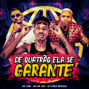 De Quatrão Ela Se Garante