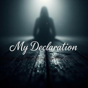 My Declaration