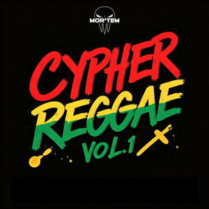 Cypher Reggae, Vol. 1