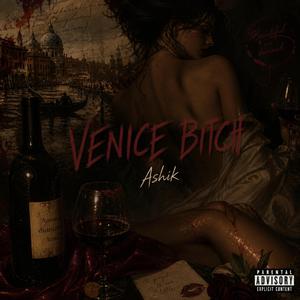 VENICE BITCH (feat. Anya)