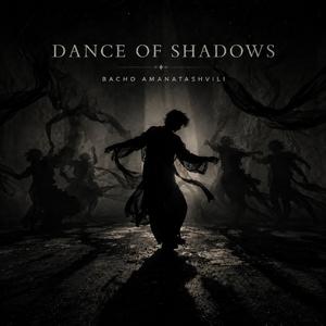 Dance of Shadows (Original Motion Picture Soundtrack)