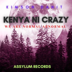 Kenya Ni Crazy / We Are Normal Abnormally