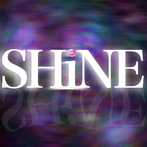 SHINE (SLOWED)