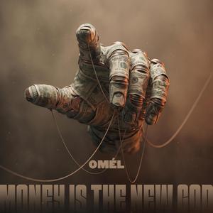 Money Is The New God