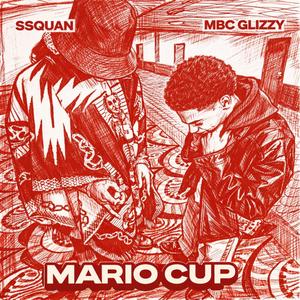 Mario Cup (feat. MBC GLIZZY)