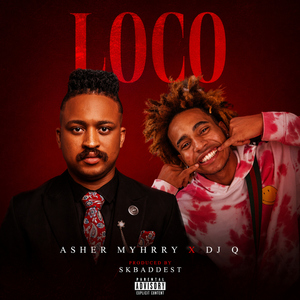 Loco (feat. DJ Q)