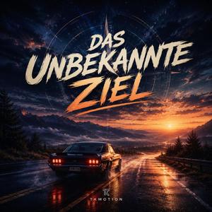 Das Unbekannte Ziel