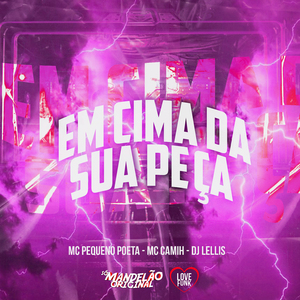 Em Cima da Sua Peça