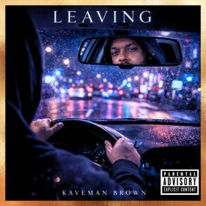 Leaving
