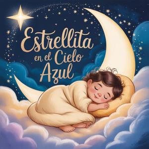 Estrellita en el Cielo Azul (Prod. Y.J) (feat. Melodías Infantiles JD)