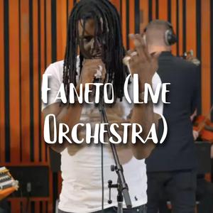 Faneto (Live Orchestra) (feat. chief keefff)