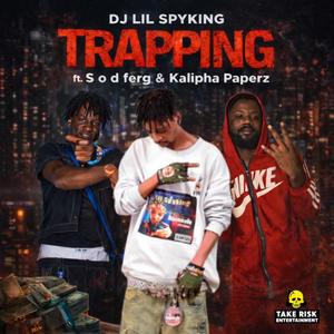 TRAPPING (feat. SOD Ferg & Kalipha Paperz)
