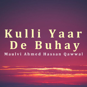 Kulli Yaar De Buhay