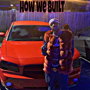 how we built