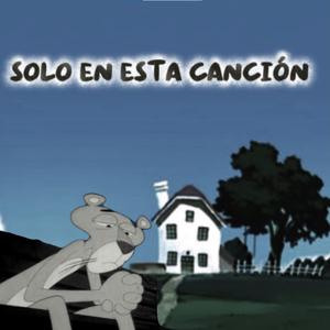 Solo en Esta Canción