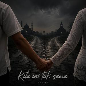 Kita ini Tak Sama