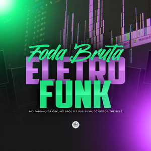 Foda Bruta Eletrofunk
