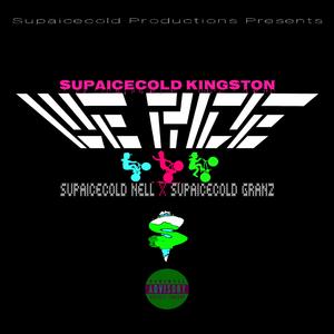 We Ride (feat. Supaicecold Nell & Supaicecold Granz)