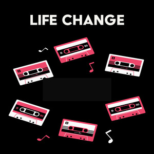 Life Change