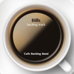 Bills (Backing Track Instrumental Version)
