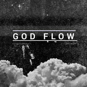 GOD FLOW (feat. JonFlëtch)