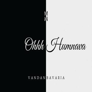 Ohh Humnava (Romantic and Missing version)