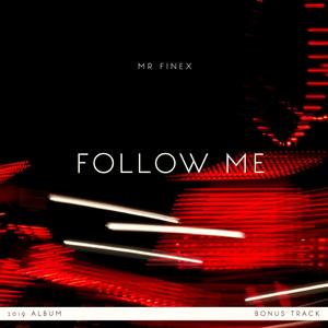 Follow Me (feat. Fabtunez)