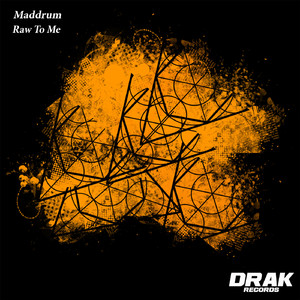 Raw To Me (Original Mix)