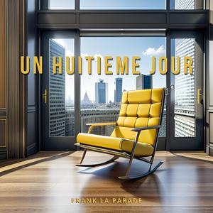 un huitieme jour