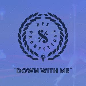 Down With Me
