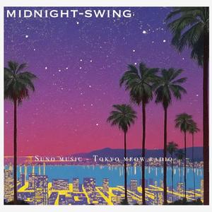 ミッドナイト・スウィング | Midnight Swing