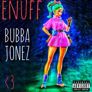 ENUFF <3