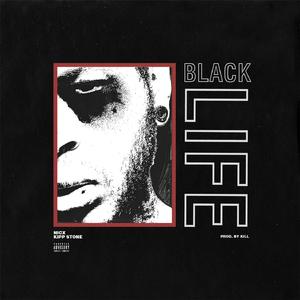 Black Life (feat. Kipp Stone)