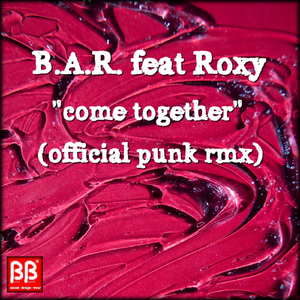 Come Together (Official Punk Rmx)