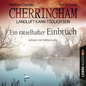 Cherringham - Landluft kann tödlich sein, Folge 20: Ein rätselhafter Einbruch, Kapitel 18