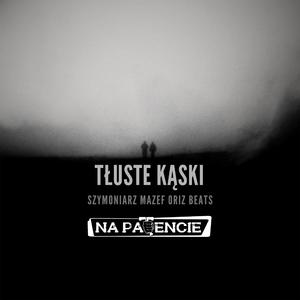 Tłuste Kąski (feat. Szymoniarz, MazeF & Oriz Beats)