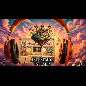 İstesemde İstemem - Anatolian Rock | Psychedelic Rock