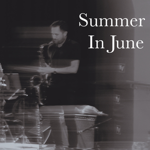 Summer In June