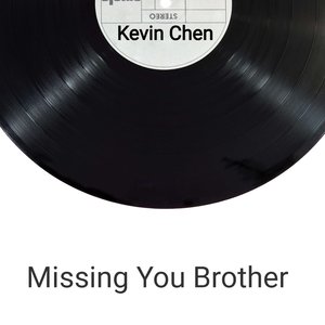 Missing You Brother