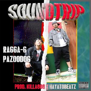 SOUNDTRIP (feat. Hayatobeatz)