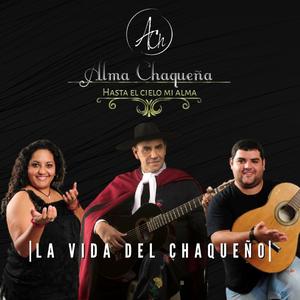 La Vida Del Chaqueño (feat. Chaqueño Palavecino)