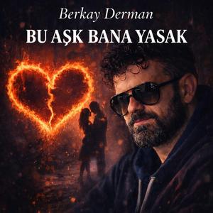 Bu Aşk Bana Yasak