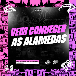 Vem Conhecer as Alamedas