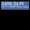 Judge Jules - City Nights (Mat Zo Remix)