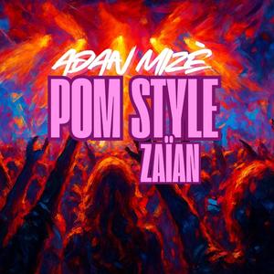 MIZÈ (feat. POM STYLE)