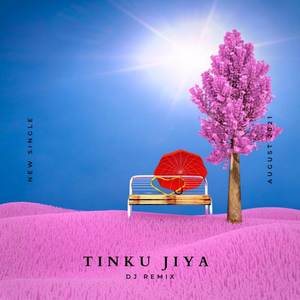 Tinku Jiya (Remix)