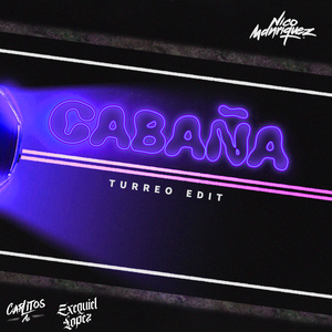 Cabaña (Turreo Edit) (Remix)
