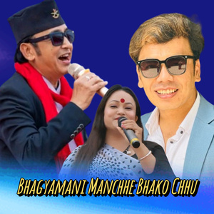 Bhagyamani Manchhe Bhako Chhu