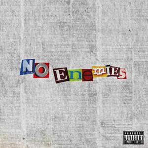 No enemies