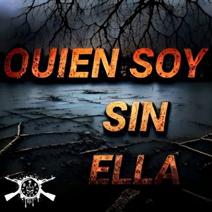 Quien Soy Sin Ella